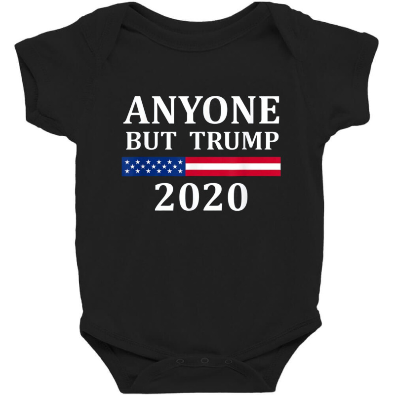 Anyone But Trump 2020 Baby Bodysuit | Artistshot