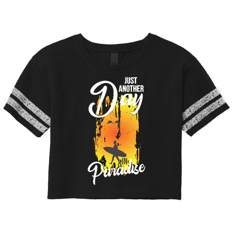 Just Another Day In Paradise T  Shirt Just Another Day In Paradise T Scorecard Crop Tee by schillerelroy788 | Artistshot