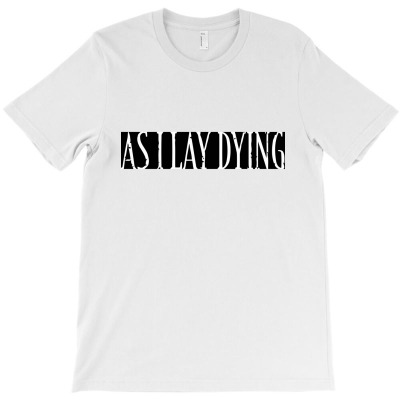 As I Lay Dying T-shirt Designed By Belinda