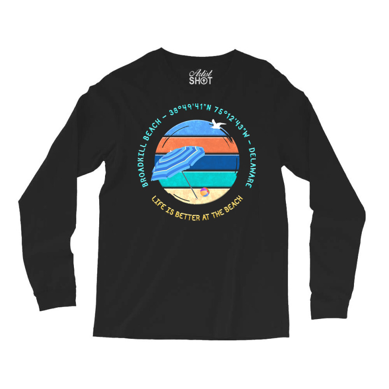 Broadkill Beach T  Shirt Broadkill Beach, Delaware T  Shirt Long Sleeve Shirts | Artistshot