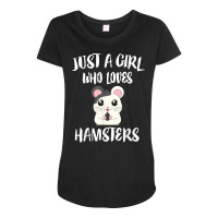 Just A Girl Who Loves Hamsters Animal Gift T Shirt Maternity Scoop Neck T-shirt | Artistshot