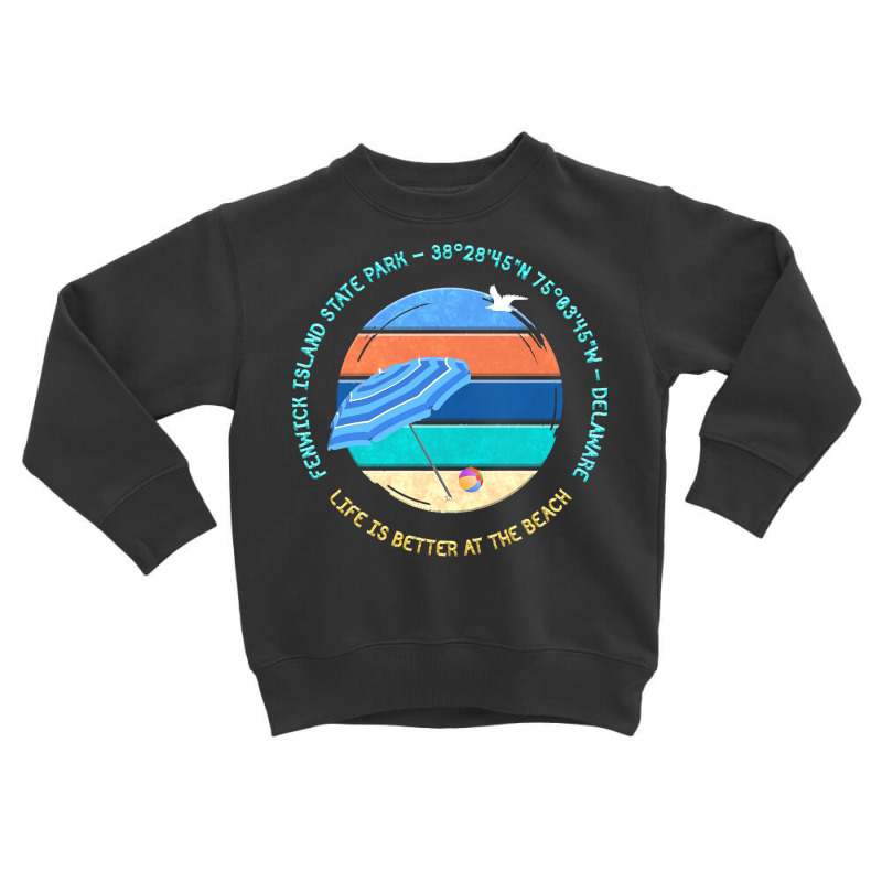 Fenwick Island State Park T  Shirt Fenwick Island State Park, Delaware Toddler Sweatshirt by oorn885 | Artistshot