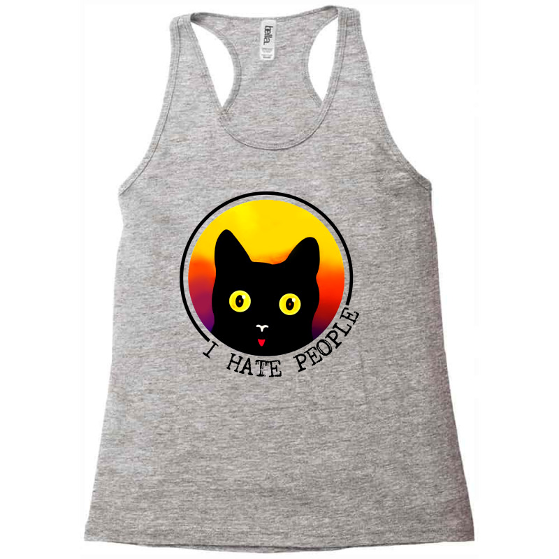 Cat   I Hate People Racerback Tank by hoainv | Artistshot