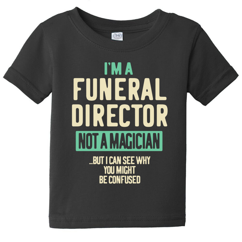 Funeral Director Job Title Gift Baby Tee by cidolopez | Artistshot