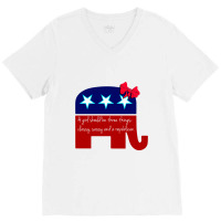 A Girl Should Be Classy Sassy And Republican  Classic T S V-neck Tee | Artistshot