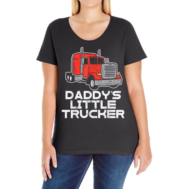 Daddys Little Trucker Semi Truck Trucking Boys Girls Gift T Shirt Ladies Curvy T-Shirt by atereabag | Artistshot