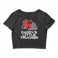 Daddys Little Trucker Semi Truck Trucking Boys Girls Gift T Shirt Crop Top | Artistshot