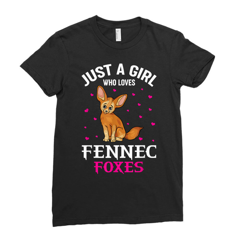 Fennec Fox Just A Girl Who Loves Fennec Foxes T Shirt Ladies Fitted T-Shirt by emaliekrein | Artistshot