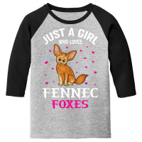 Fennec Fox Just A Girl Who Loves Fennec Foxes T Shirt Youth 3/4 Sleeve | Artistshot