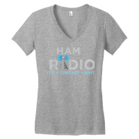 Ham Radio Its A Contact Sport Funny Ham Radio Tee T Shirt Women's V-neck T-shirt | Artistshot