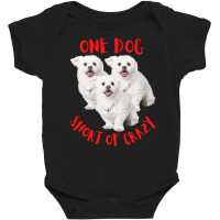 One Dog Short Of Crazy T  Shirtone Dog Short Of Crazy T  Shirt (13) Baby Bodysuit | Artistshot