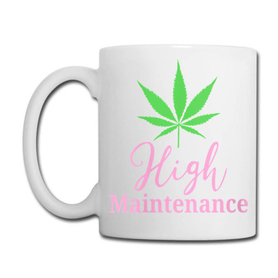 Womens High Maintenance Marijuana Leaf  Cute 420 Weed Stoner V Neck T Coffee Mug Designed By Jinxpenta