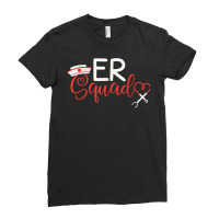 Er Nurse Squad   Emergency Room Nurse Gift Outfit For Nurses T Shirt Ladies Fitted T-shirt | Artistshot