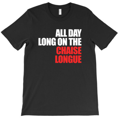 Chaise Longue Quote T-shirt Designed By Takdir Alisahbana