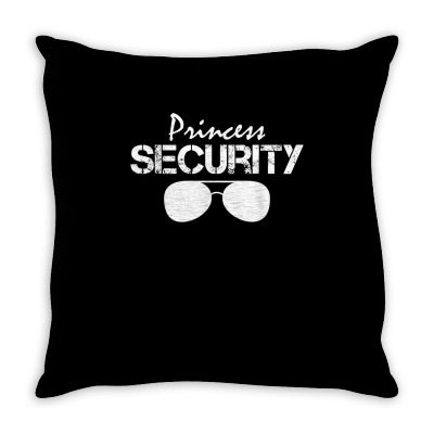 Princess Security Shirt Gifts Dad Boyfriend Big Brother T Shirt Throw Pillow Designed By Teemo