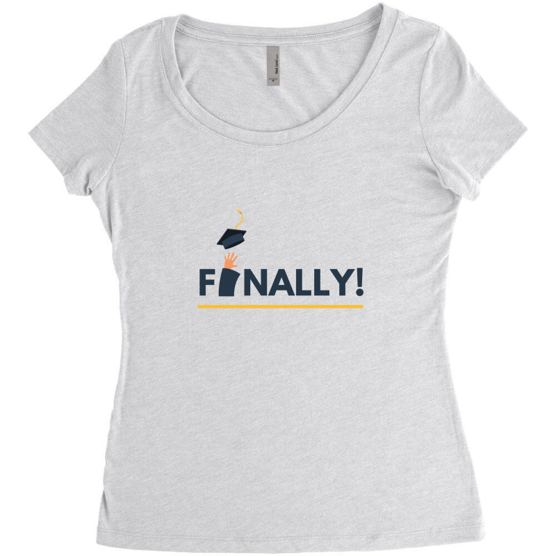 Finally Graduated Women's Triblend Scoop T-shirt by Perfect Designers | Artistshot