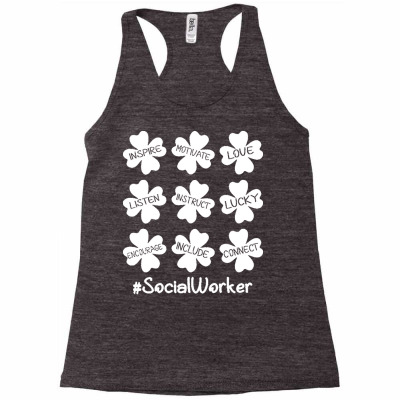 Social Worker St Patricks Day T  Shirt Shamrock Inspire Love Lucky Soc Racerback Tank Designed By Palehulking
