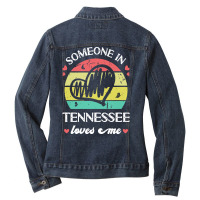 Someone In Tennessee Loves Me T  Shirt Someone In Tennessee Loves Me F Ladies Denim Jacket | Artistshot