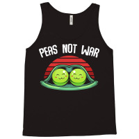 Vegetables T  Shirt Peas   Peas Not War   Cute Kawaii Pea Pun T  Shirt Tank Top | Artistshot