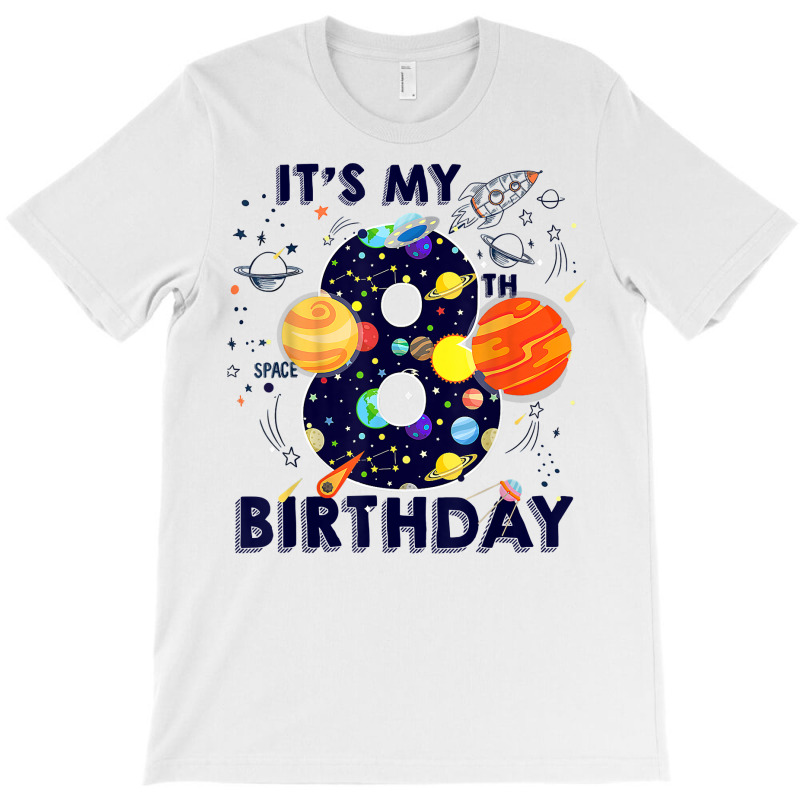 Kids Outer Space 8 Year Old 8th Birthday Party Boys Girls T Shirt T-Shirt by emaliekrein | Artistshot