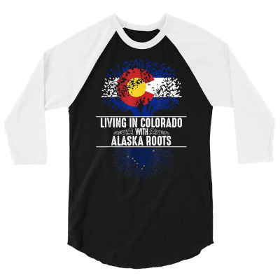 Colorado Home Alaska Roots State Tree Flag Love Gift T Shirt 3/4 Sleeve Shirt Designed By Nasus0152