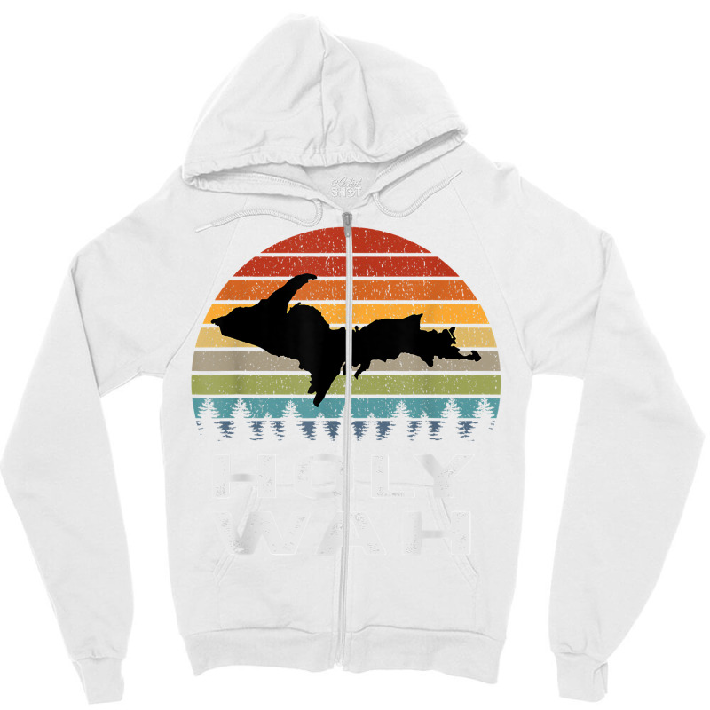 Holy Wah Upper Peninsula Michigan Gifts Yooper T Shirt Zipper Hoodie | Artistshot