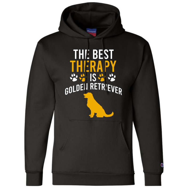 The Best Therapy Is Golden Retriever Champion Hoodie by Cypryanus | Artistshot