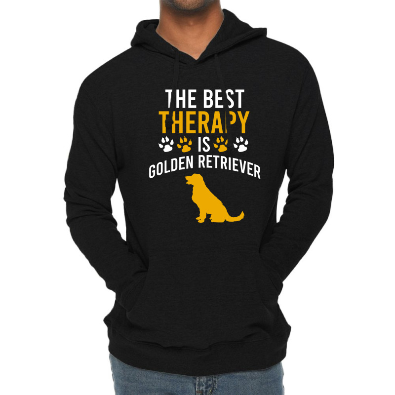 The Best Therapy Is Golden Retriever Lightweight Hoodie by Cypryanus | Artistshot