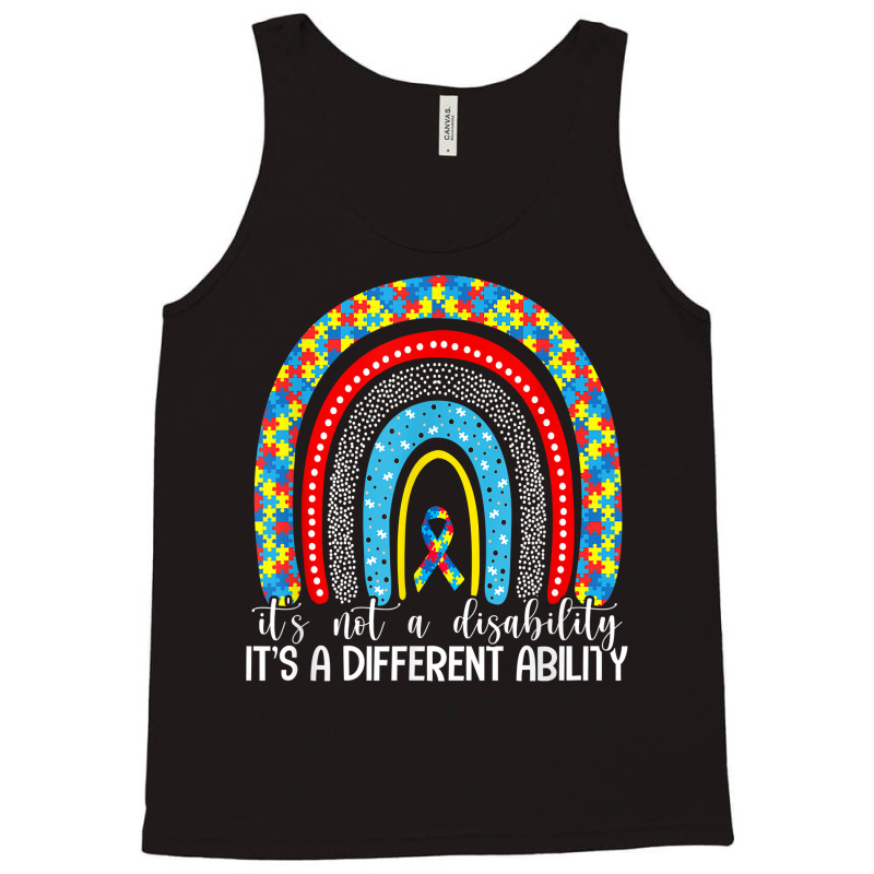 It's Not A Disability It's A Different Ability   Kindness T Shirt Tank Top by emaliekrein | Artistshot