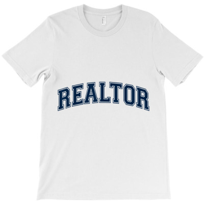 Realtor Real Estate Agent Broker Varsity Style T Shirt T-shirt Designed By Natallila