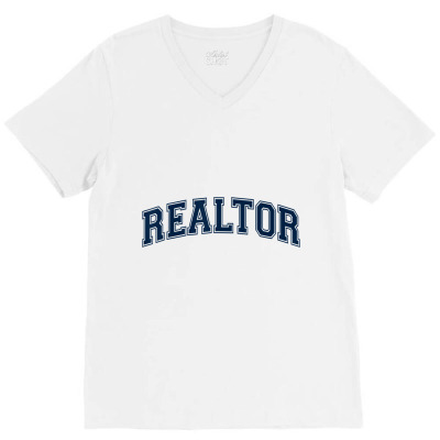 Realtor Real Estate Agent Broker Varsity Style T Shirt V-neck Tee Designed By Natallila