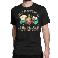 Passover What Happen At Seder Funny Seder Jewish Holiday T Shirt Classic T-shirt | Artistshot