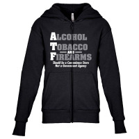 Alcohol, Tobacco And Firearms Should Be A Convenience Store, Not A Gov Youth Zipper Hoodie | Artistshot