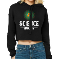 Science Rocks Cropped Hoodie | Artistshot