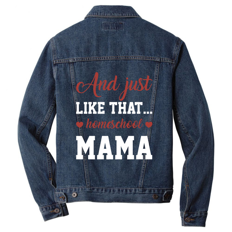 Homeschool Mama - Gift Back To School Funny Men Denim Jacket | Artistshot