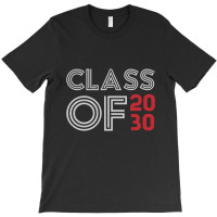 Class Of 2030 - Gift Back To School Funny T-shirt | Artistshot