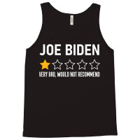 Funny Joe Biden 1 Star Review Very Bad Would Not Recommend T Shirt Tank Top | Artistshot