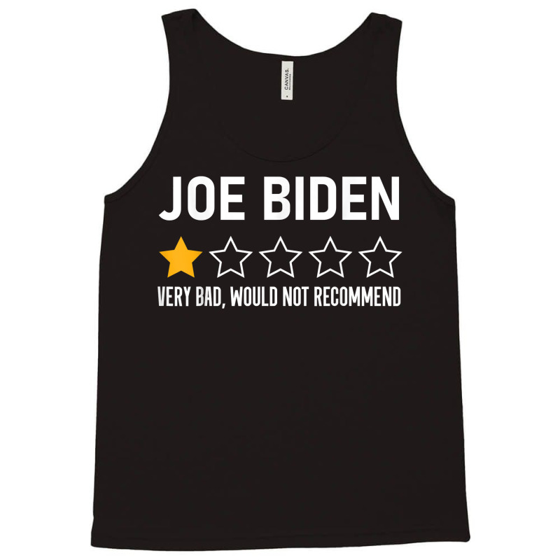 Funny Joe Biden 1 Star Review Very Bad Would Not Recommend T Shirt Tank Top | Artistshot