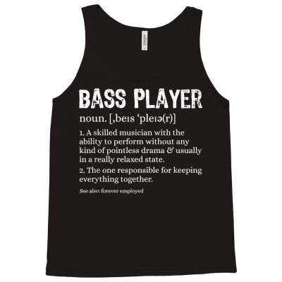 Bass Player Definition Bassist Gift For Musicians T Shirt Tank Top Designed By Hongthi