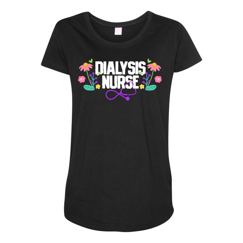 Dialysis Nurse T  Shirt Dialysis Nurse Nephrology Nurse 3 Maternity Scoop Neck T-shirt by tallblocks | Artistshot