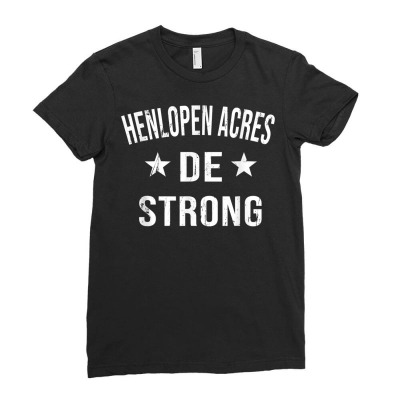 Henlopen Acres De Strong Hometown Souvenir Vacation Delaware T Shirt Ladies Fitted T-shirt Designed By 1lbxlg17