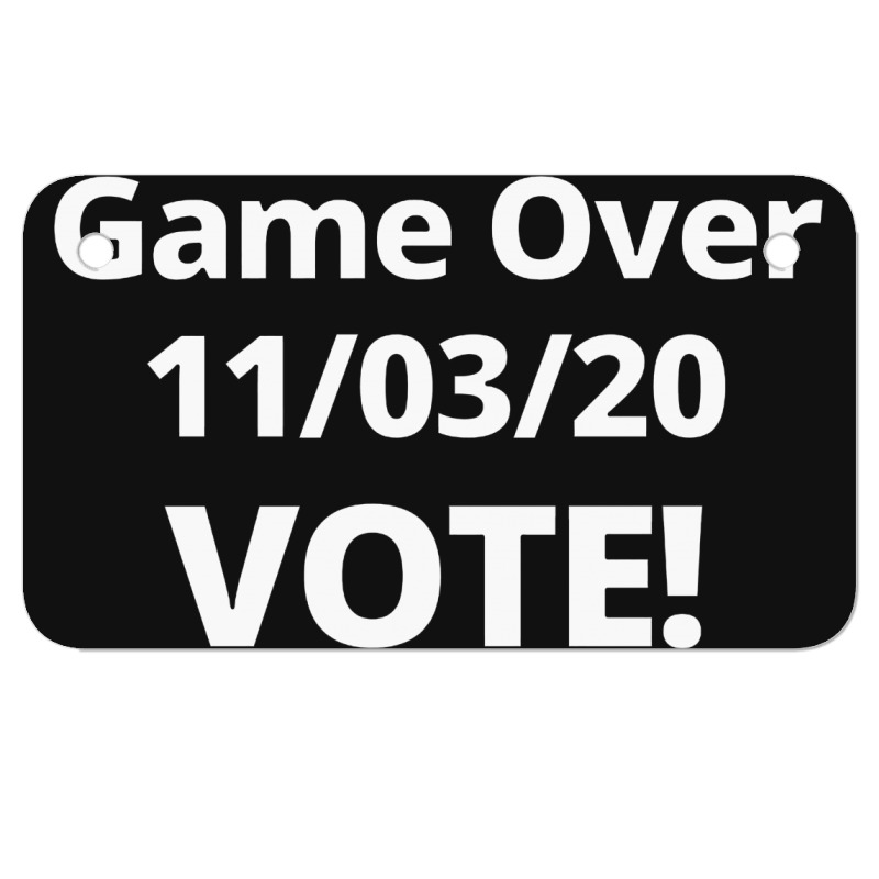 Game Over 11 03 20 Vote Motorcycle License Plate | Artistshot