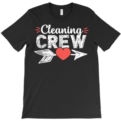 Cleaning Crew School Custodian Janitor Appreciation Gift T Shirt T-shirt Designed By Khyekaltenhauser