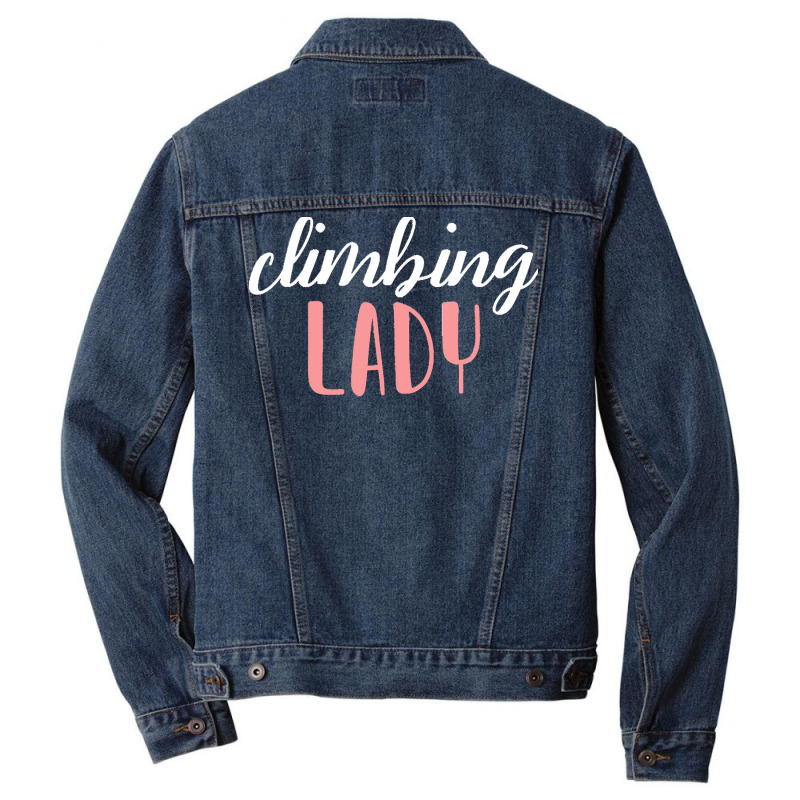 Climbing Lady Climbing Girl T  Shirtclimbing Lady   Climbing Girl T  S Men Denim Jacket | Artistshot