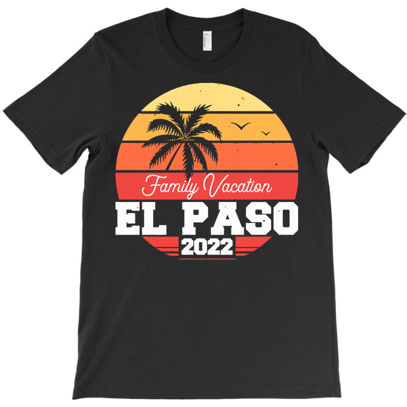 Colorado T  Shirt El Paso 2022 T  Shirt T-shirt | Artistshot