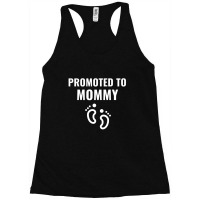 Promoted To Mommy White Racerback Tank | Artistshot