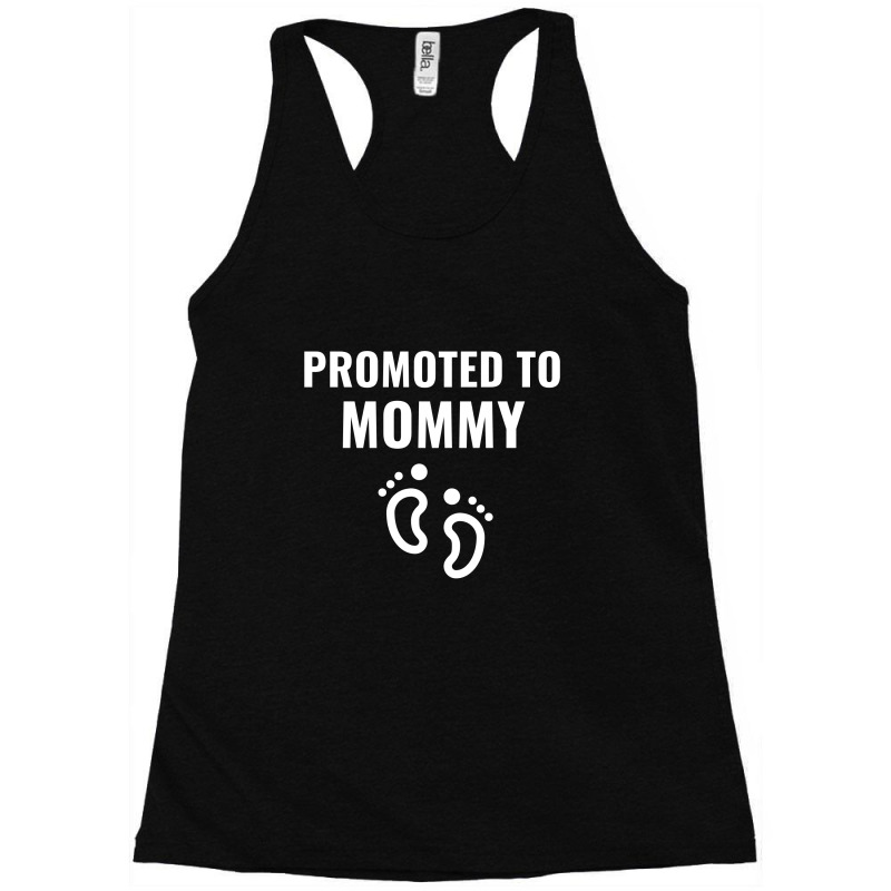 Promoted To Mommy White Racerback Tank by Perfect Designers | Artistshot