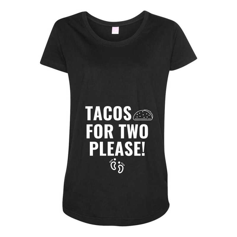 Tacos For Two Please Pregnancy Announcement White Maternity Scoop Neck T-shirt by Perfect Designers | Artistshot