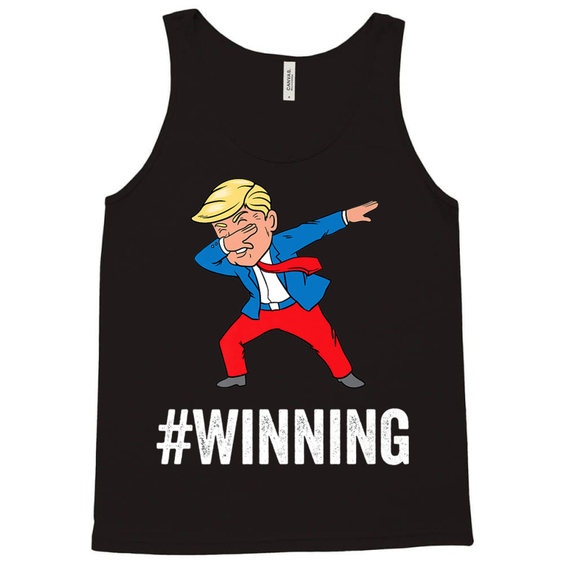 Trump Dabbing Winning Tank Top | Artistshot