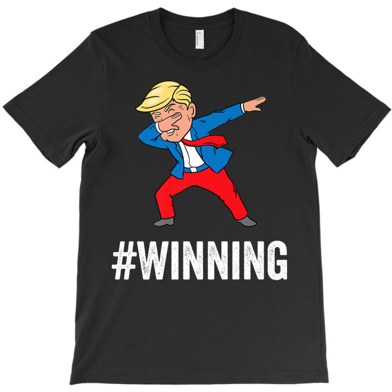 Trump Dabbing Winning T-shirt | Artistshot